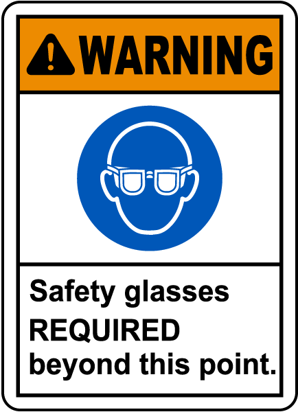 Safety Glasses Required Sign