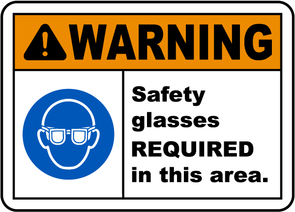 Safety Glasses Required Sign