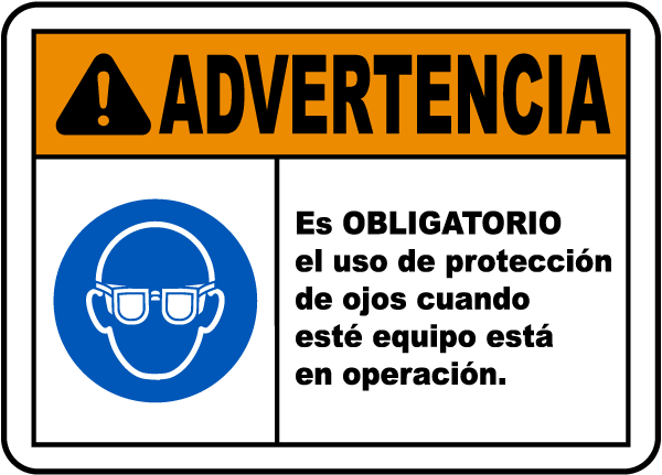 Spanish Eye Protection Required While Operating Label