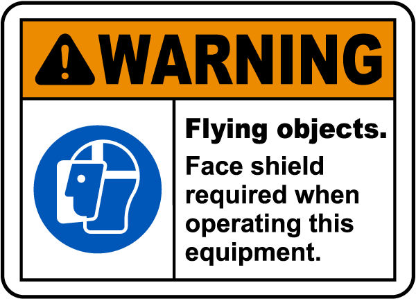 Flying Objects Face Shield Required Label