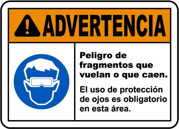 Spanish Warning Flying Debris Goggles Must Be Worn Sign