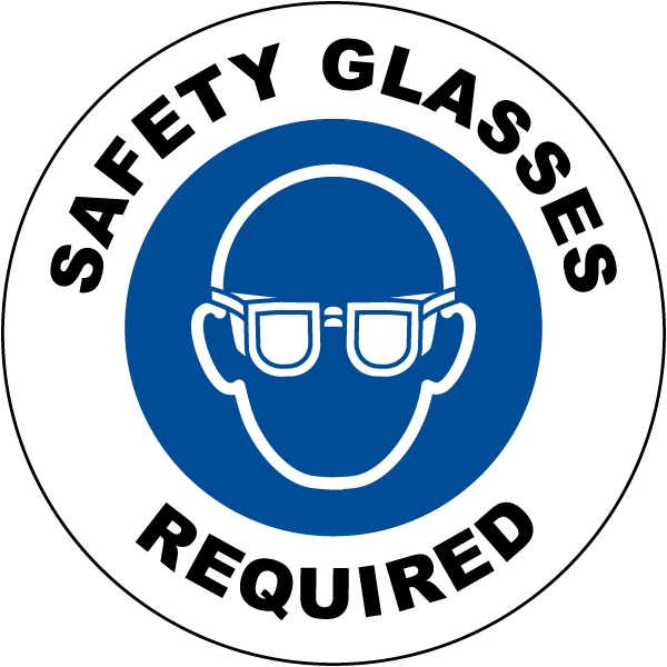 Safety Glasses Required Floor Sign