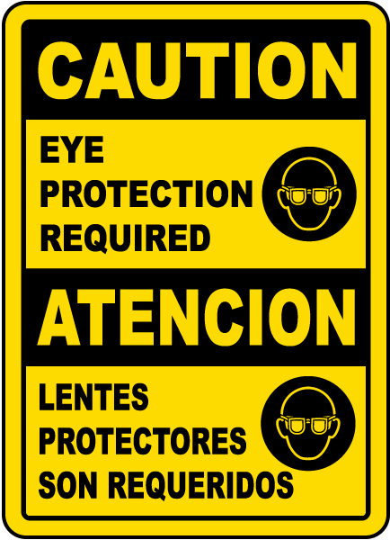 Bilingual Caution Eye Protection Required Label