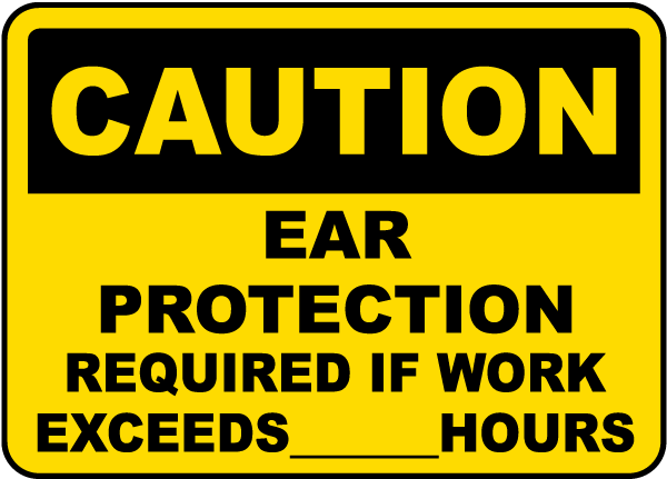 Ear Protection Required Sign