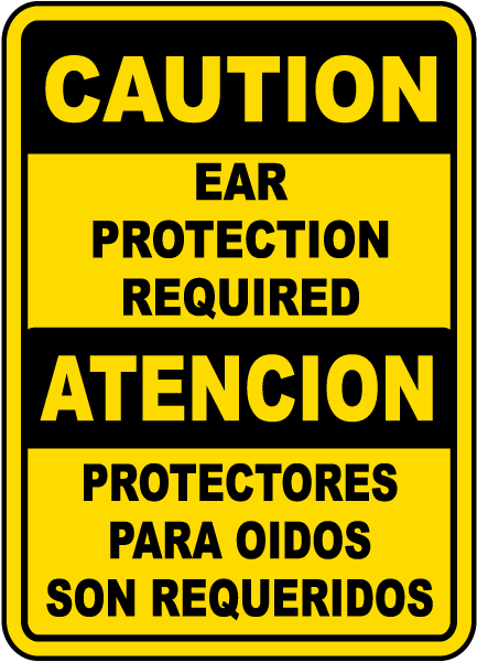Bilingual Caution Ear Protection Required Sign