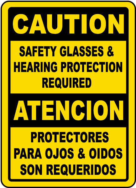 Bilingual Safety Glasses & Hearing Protection Sign