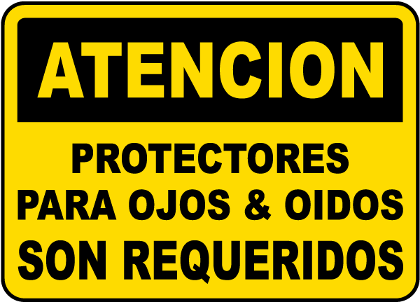 Spanish Safety Glasses & Hearing Protection Sign