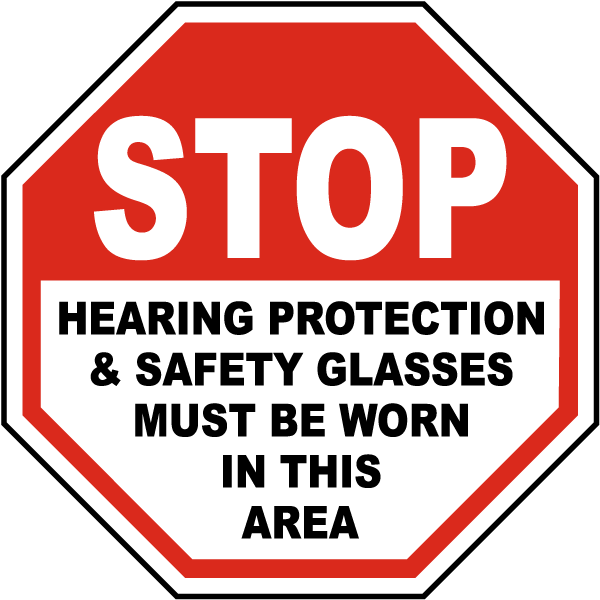Hearing Protection & Safety Glasses Sign