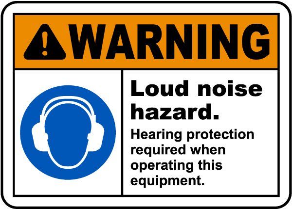 Warning Loud Noise Hazard Label