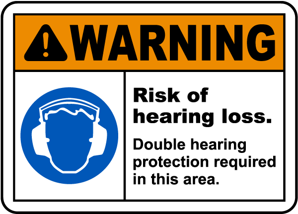 Double Hearing Protection Sign
