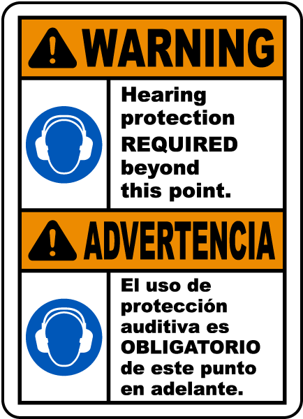 Bilingual Hearing Protection Required Beyond This Sign