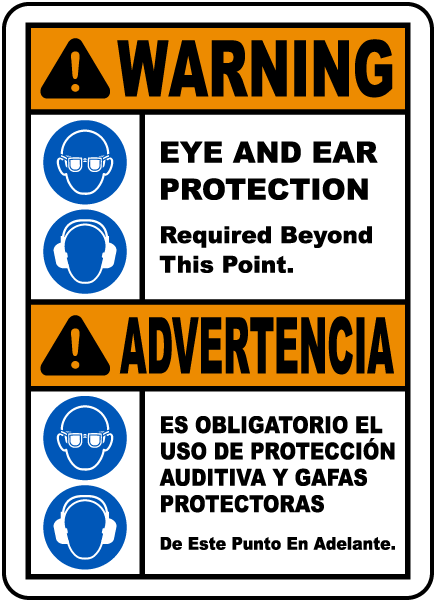 Bilingual Warning Eye & Ear Protection Required Sign