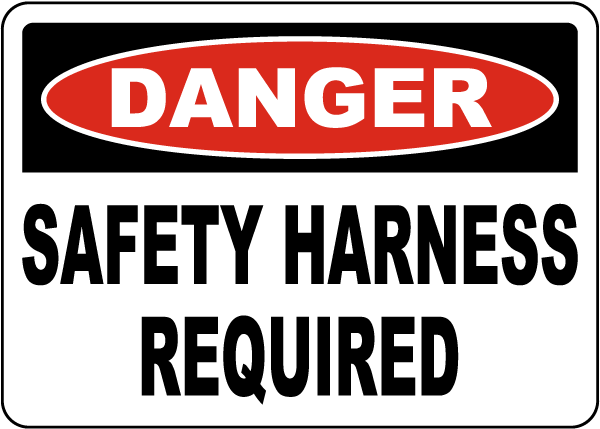 Safety Harness Required PPE Sign