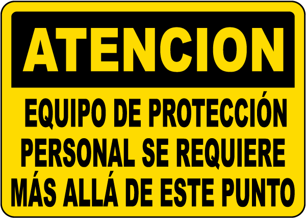 Spanish PPE Required Beyond This Point Sign