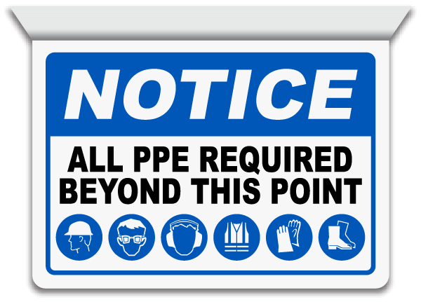 2-Way PPE Required Beyond This Point Sign