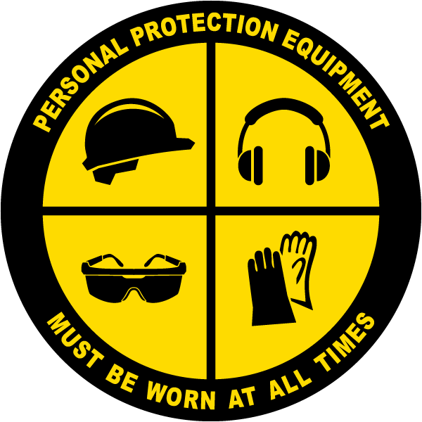 Personal Protection Equipment Must Be Worn Floor Sign