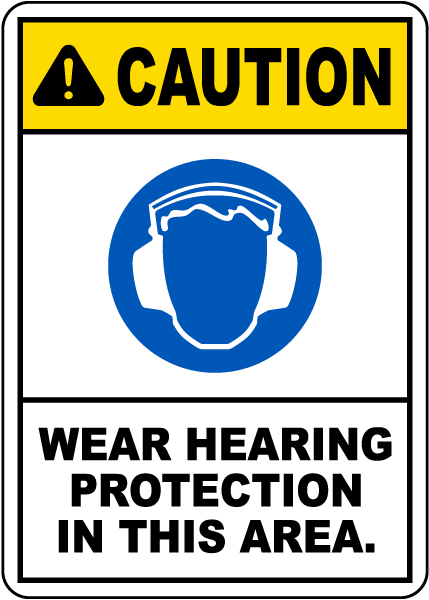Wear Hearing Protection Sign