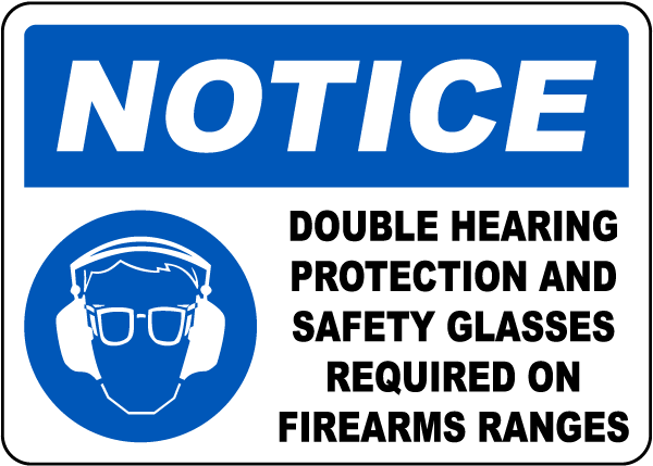 Double Hearing Protection and Safety Glasses Required Sign