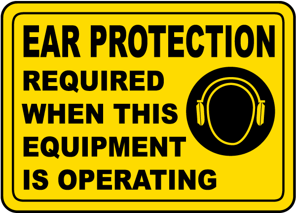 Ear Protection Required Label
