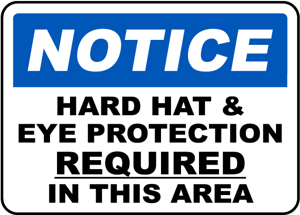 Eye Protection & Hard Hat Sign