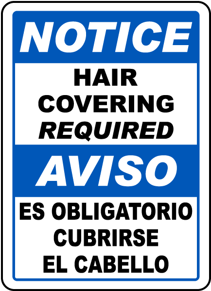 Bilingual Notice Hair Covering Required Sign