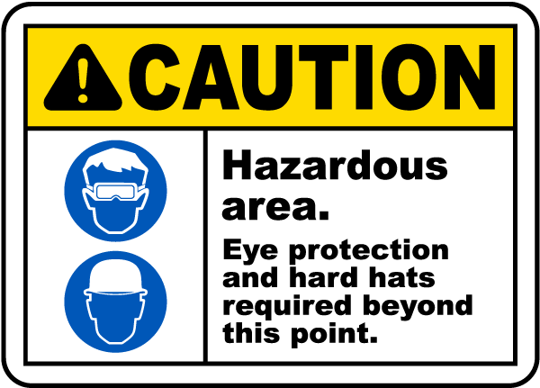 Eye Protection and Hard Hats Sign