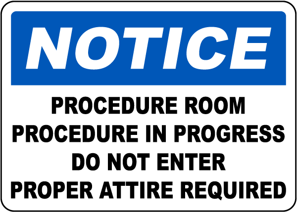 Do Not Enter Proper Attire Required Sign