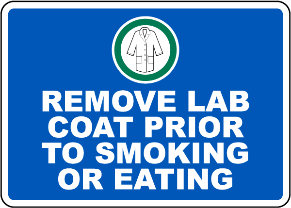 Remove PPE Before Smoking Or Eating Sign