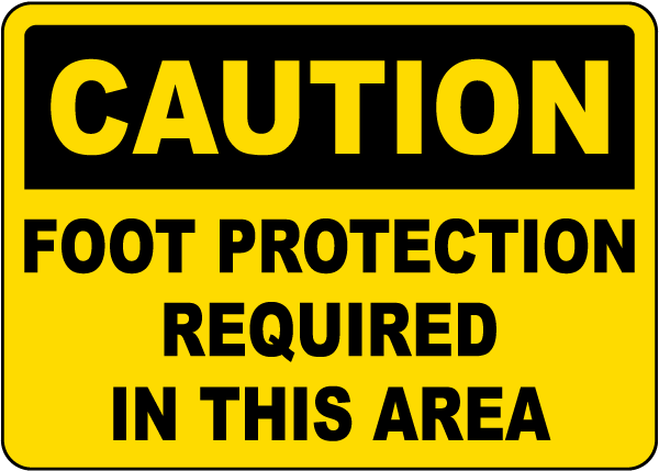 Foot Protection Required In This Area Sign