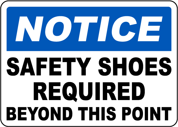 Safety Shoes Required Beyond This Point Sign