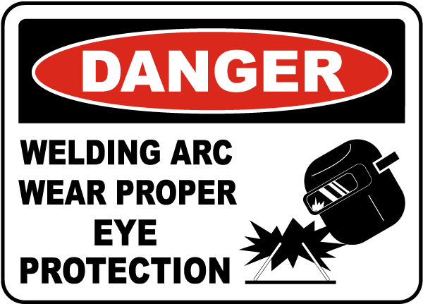 Welding Arc Wear Eye Protection Sign