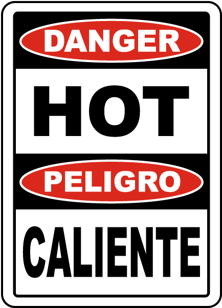Bilingual Danger Hot Sign
