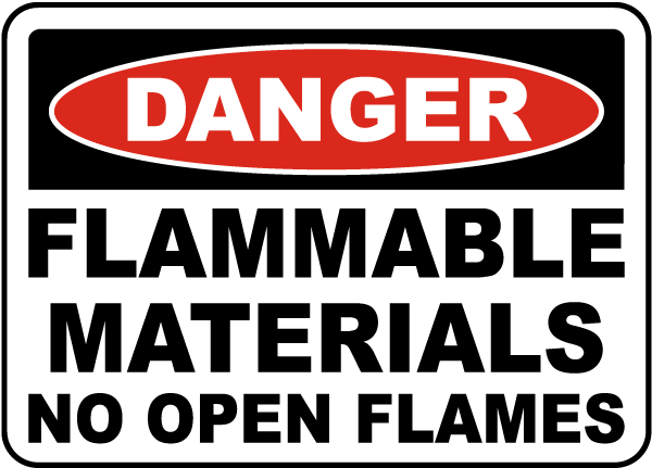 Flammable Materials No Open Flame Sign