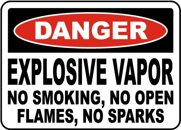 Explosive Vapor No Smoking Sign