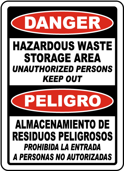 Bilingual Hazardous Waste Storage Area Keep Out Sign