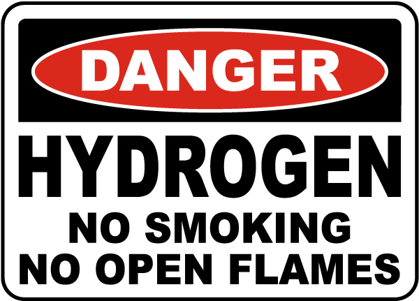 Danger Hydrogen No Smoking Sign