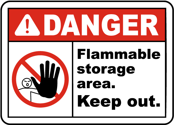Flammable Storage Area Keep Out Sign