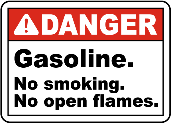 Gasoline No Smoking No Open Flame Sign