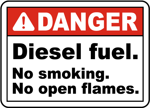 Danger Diesel Fuel No Smoking Sign
