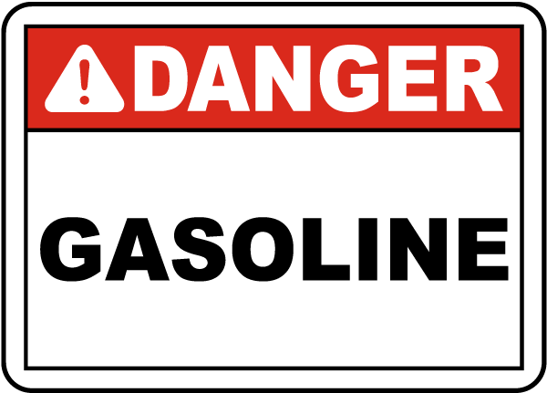 Danger Gasoline Sign
