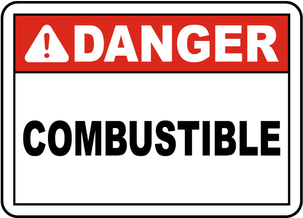 Danger Combustible Sign