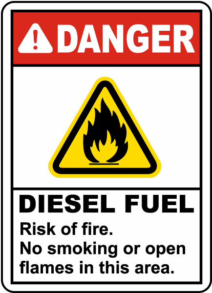 Diesel Fuel Risk of Fire No Smoking Sign