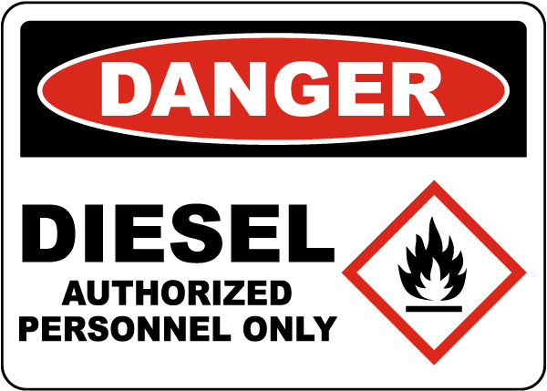 Danger Diesel Authorized Personnel Only Sign