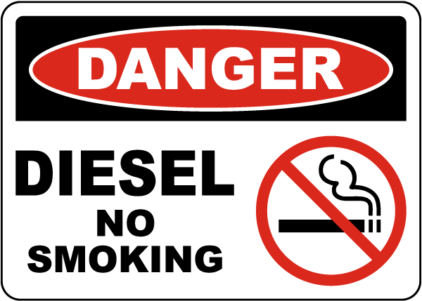 Danger Diesel No Smoking Sign