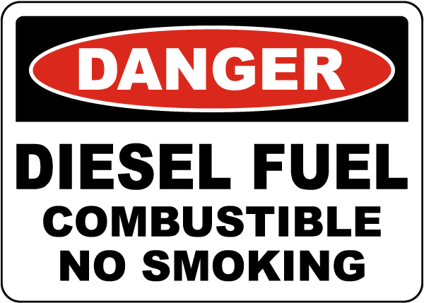 Danger Diesel Fuel Combustible Sign