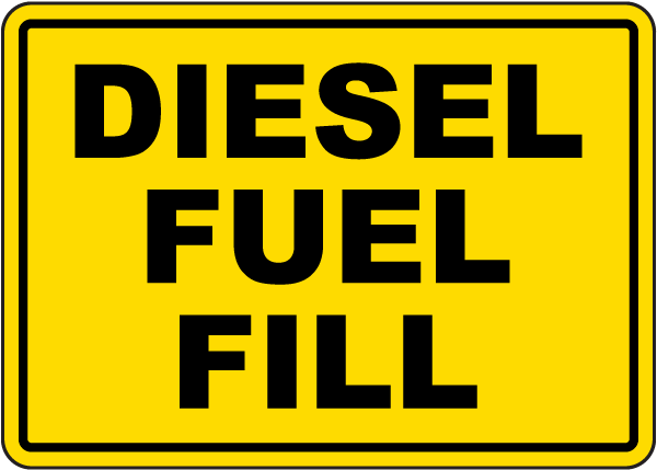 Diesel Fuel Fill Sign
