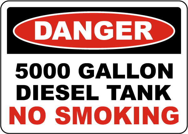 Danger 5000 Gallon Diesel Tank Sign