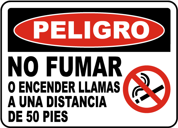 Spanish Danger No Smoking Within 50 Feet Sign