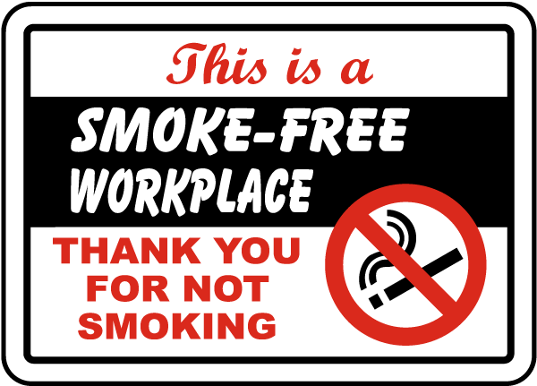 This Is A Smoke-Free Workplace Sign