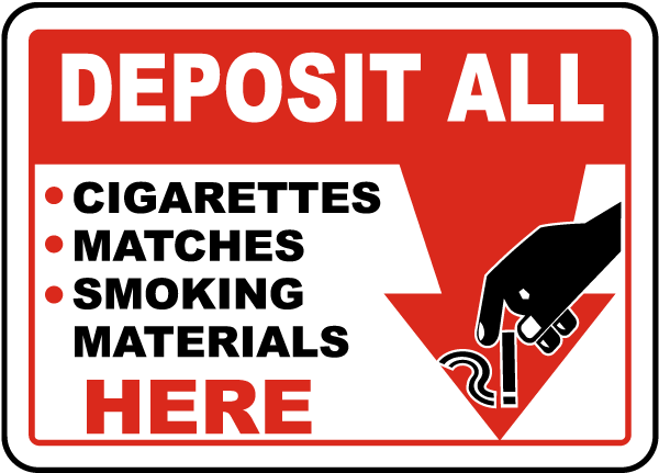 Deposit Smoking Materials Here Sign